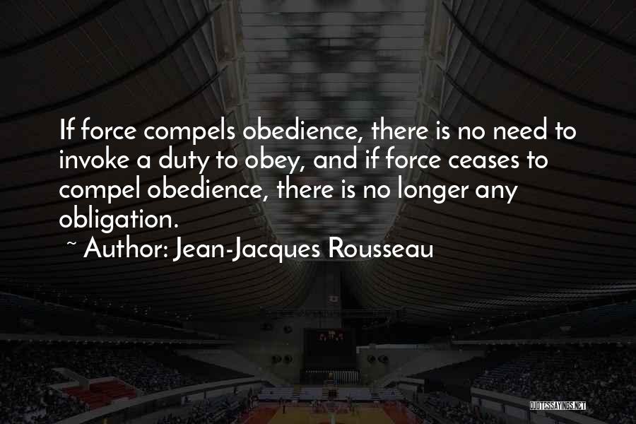 Duty Obligation Quotes By Jean-Jacques Rousseau