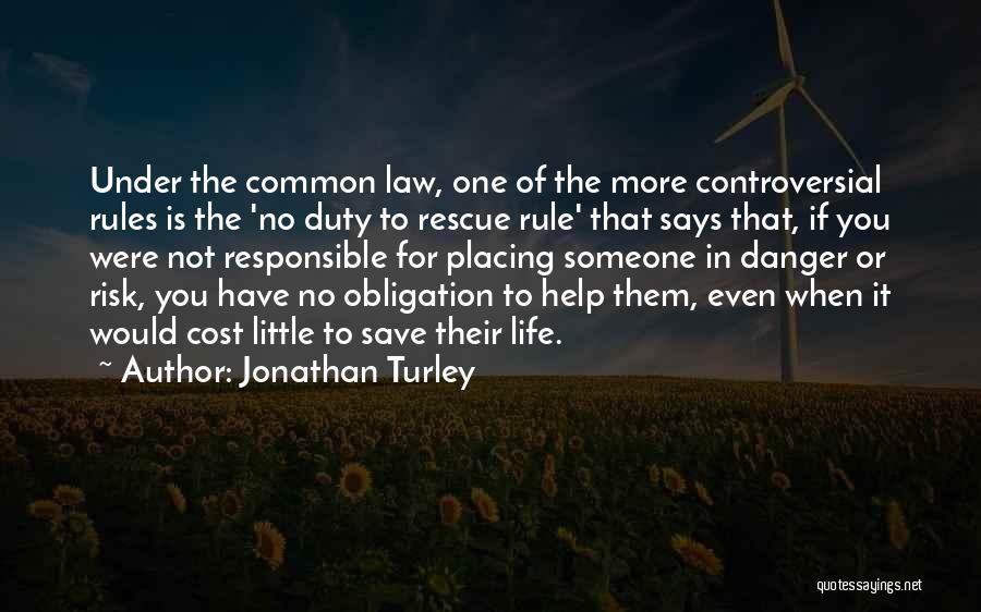 Duty Obligation Quotes By Jonathan Turley