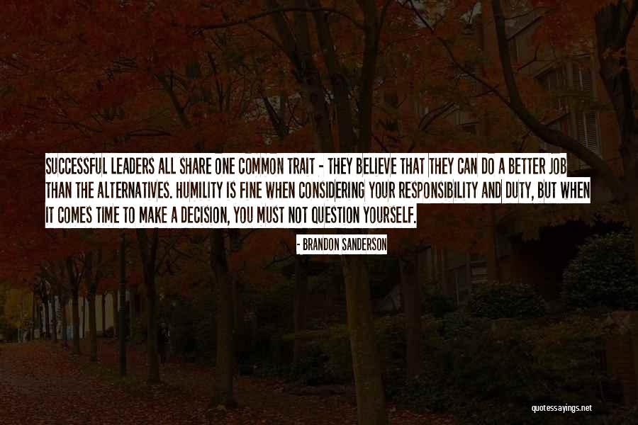 Duty Responsibility Quotes By Brandon Sanderson Duty Responsibility Quotes By Brandon Sanderson