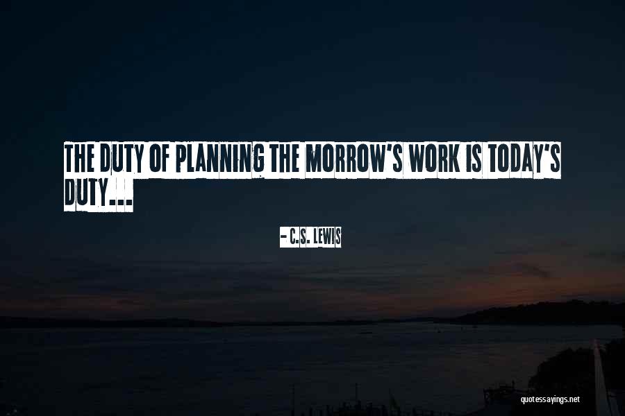 Duty Responsibility Quotes By C.S. Lewis Duty Responsibility Quotes By C.S. Lewis