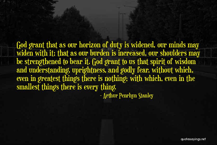 Duty To God Quotes By Arthur Penrhyn Stanley