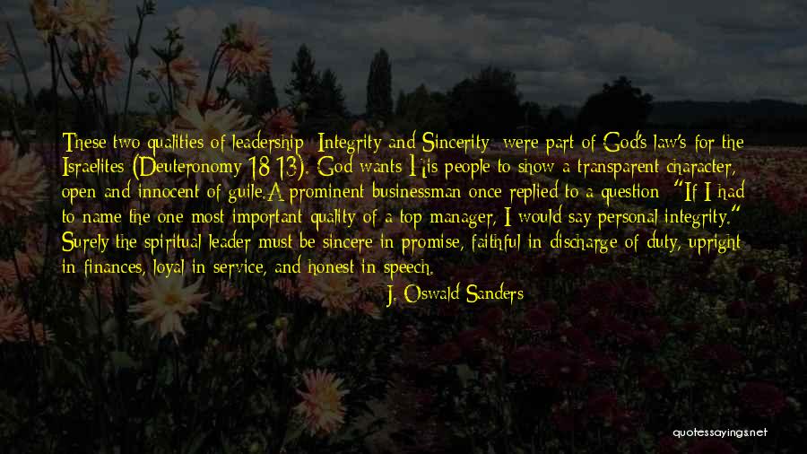 Duty To God Quotes By J. Oswald Sanders