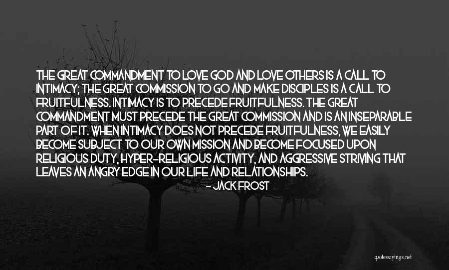 Duty To God Quotes By Jack Frost Duty To God Quotes By Jack Frost