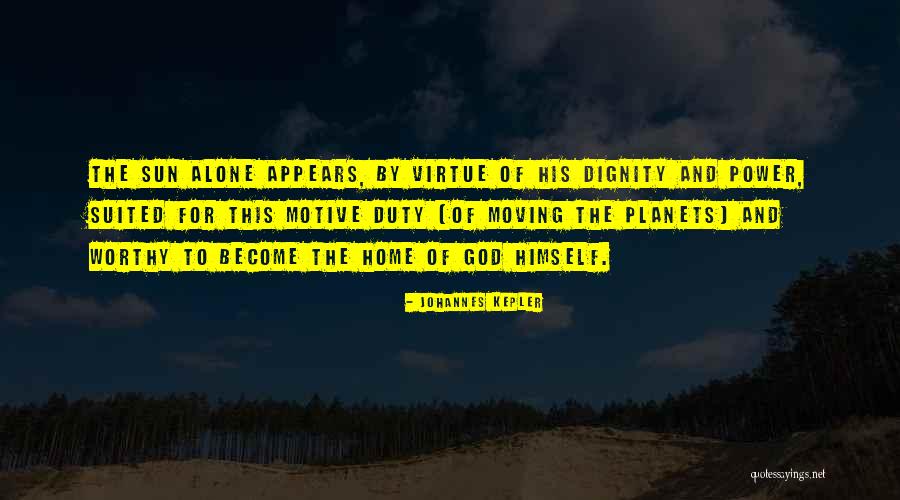 Duty To God Quotes By Johannes Kepler Duty To God Quotes By Johannes Kepler