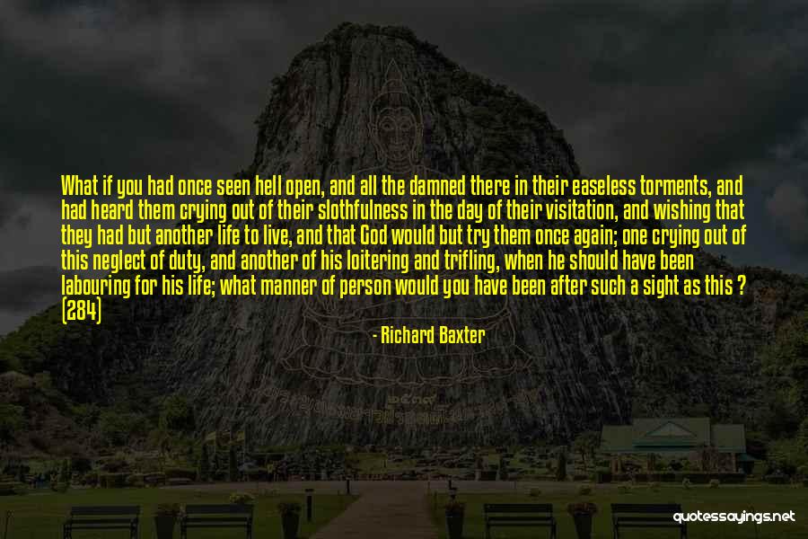 Duty To God Quotes By Richard Baxter Duty To God Quotes By Richard Baxter