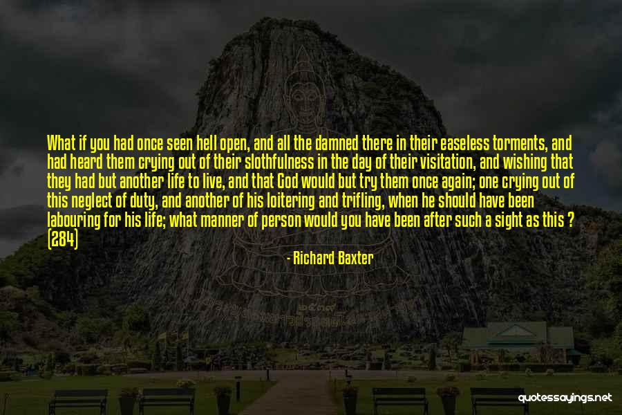 Duty To God Quotes By Richard Baxter