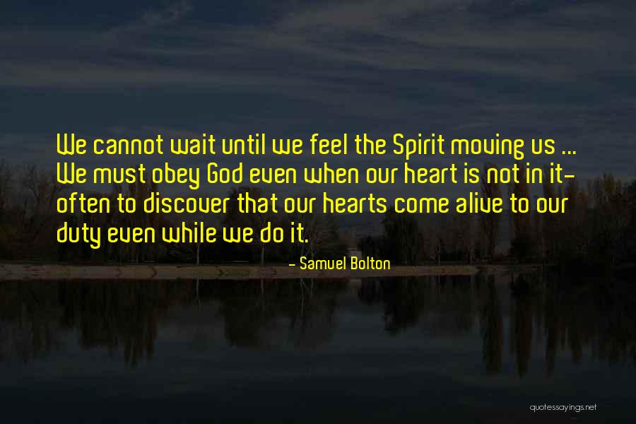 Duty To God Quotes By Samuel Bolton