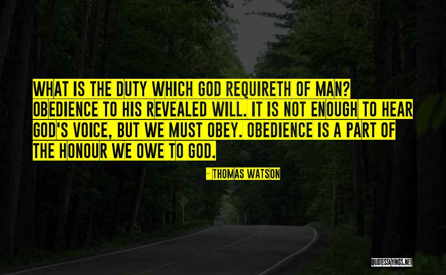 Duty To God Quotes By Thomas Watson