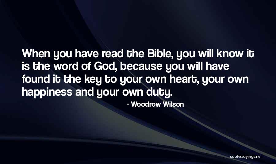 Duty To God Quotes By Woodrow Wilson