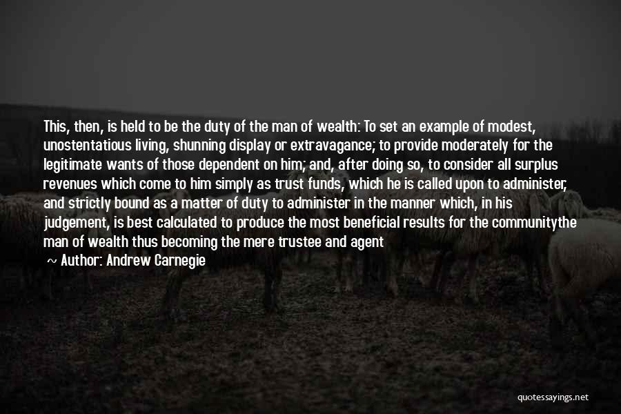 Duty To Service Quotes By Andrew Carnegie