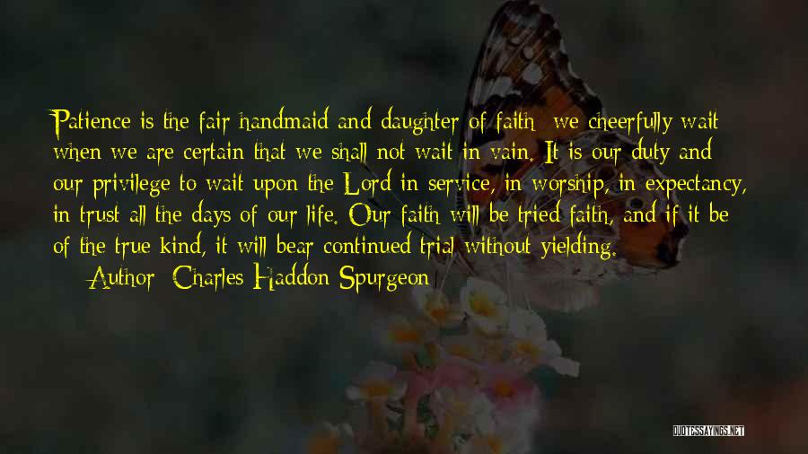 Duty To Service Quotes By Charles Haddon Spurgeon