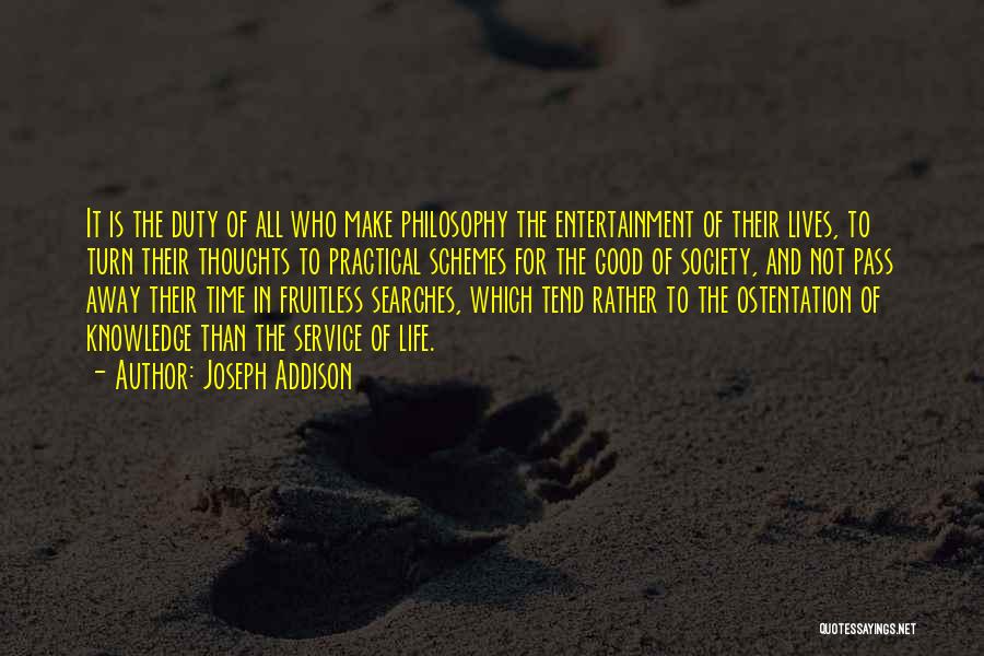 Duty To Service Quotes By Joseph Addison