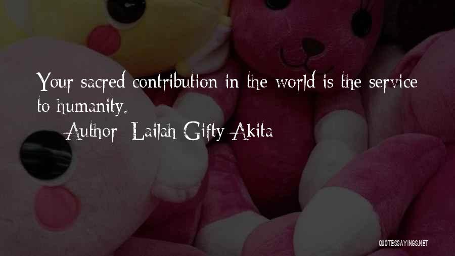 Duty To Service Quotes By Lailah Gifty Akita