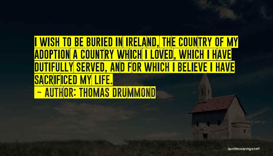 Duty To Service Quotes By Thomas Drummond