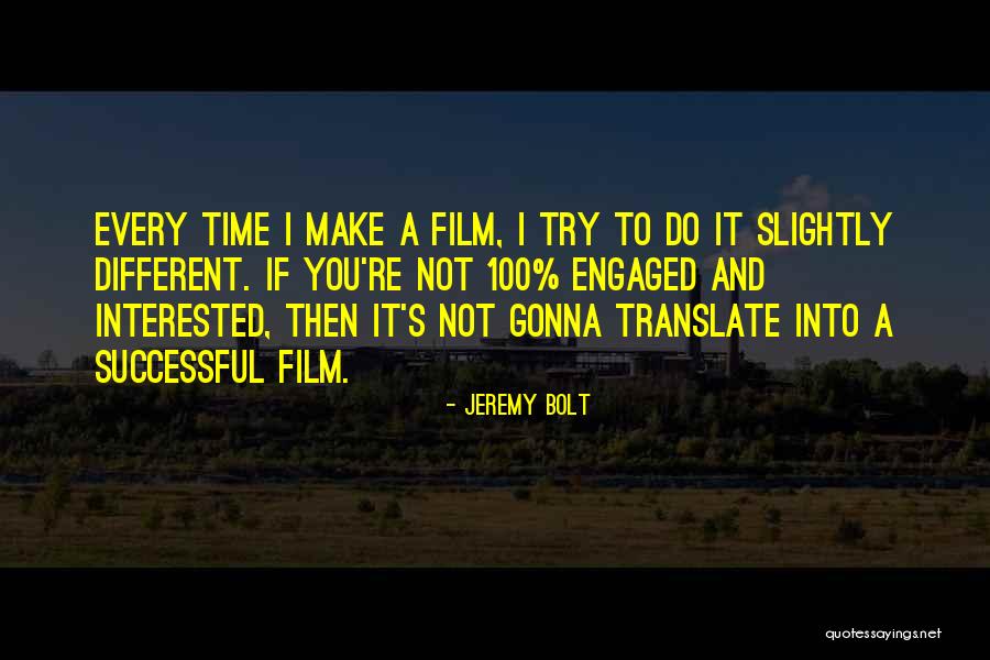 Duuude06 Quotes By Jeremy Bolt Duuude06 Quotes By Jeremy Bolt