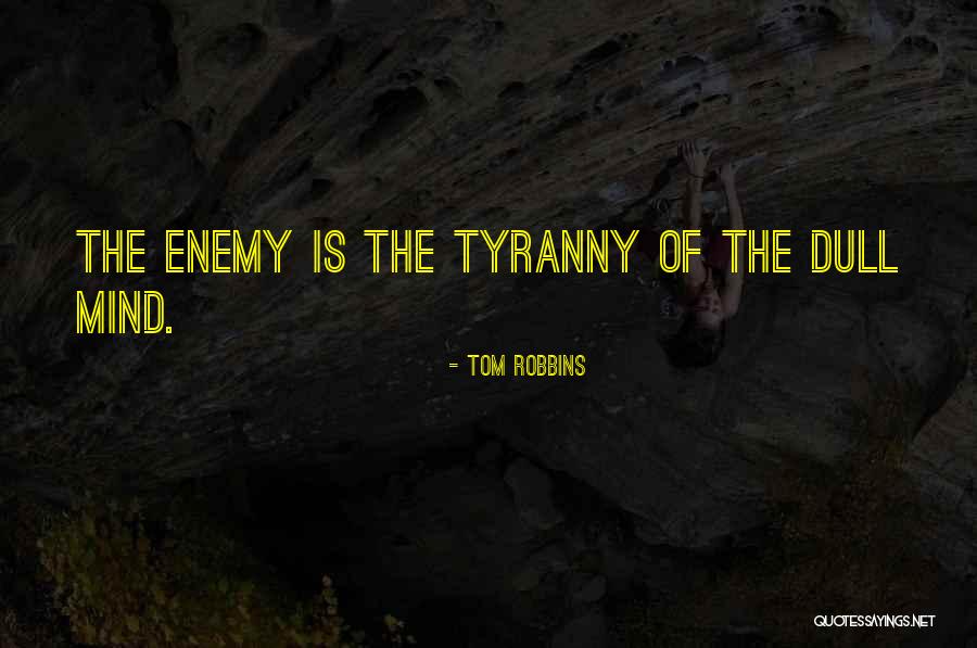 Duval County Jail Quotes By Tom Robbins