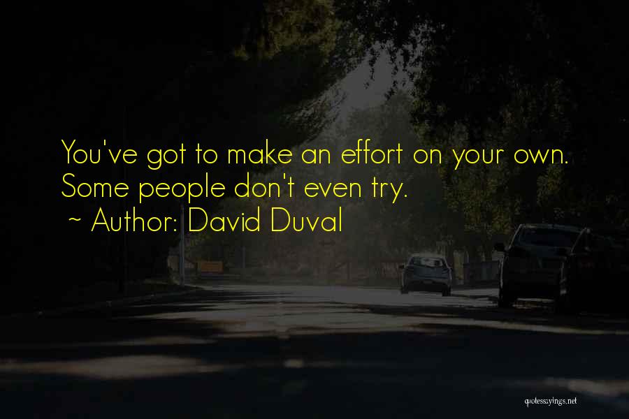 Duval Quotes By David Duval