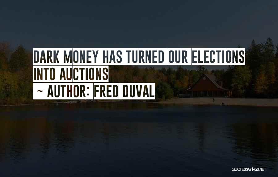 Duval Quotes By Fred DuVal