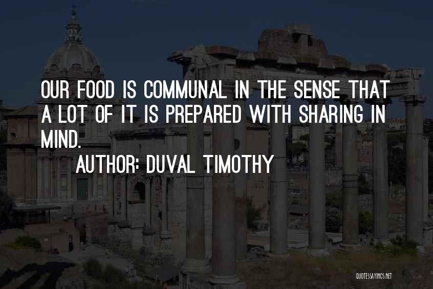 Duval Timothy Quotes 727065