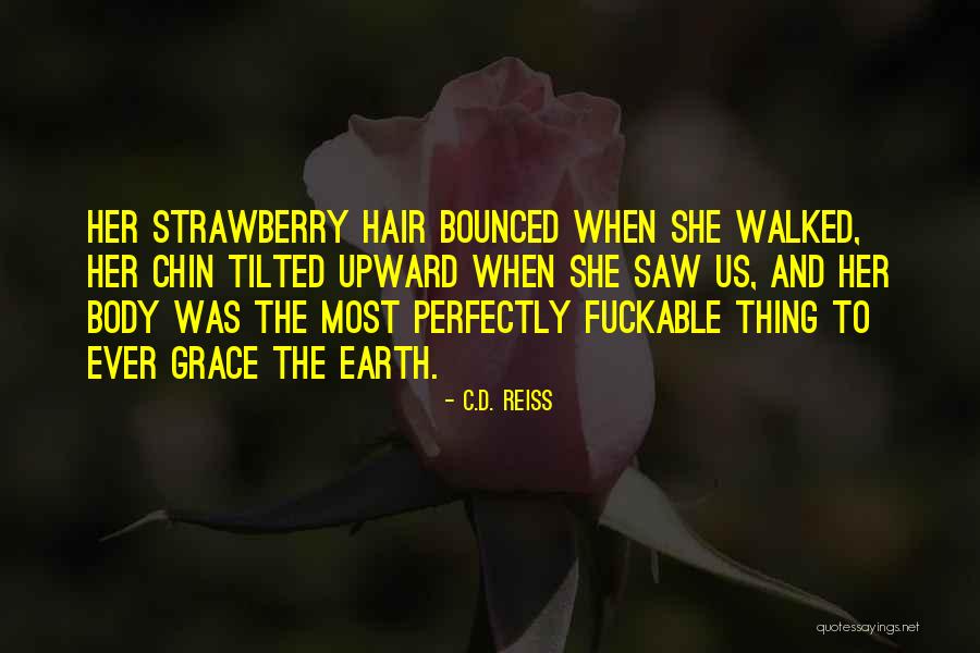 Duvale Smile Quotes By C.D. Reiss Duvale Smile Quotes By C.D. Reiss