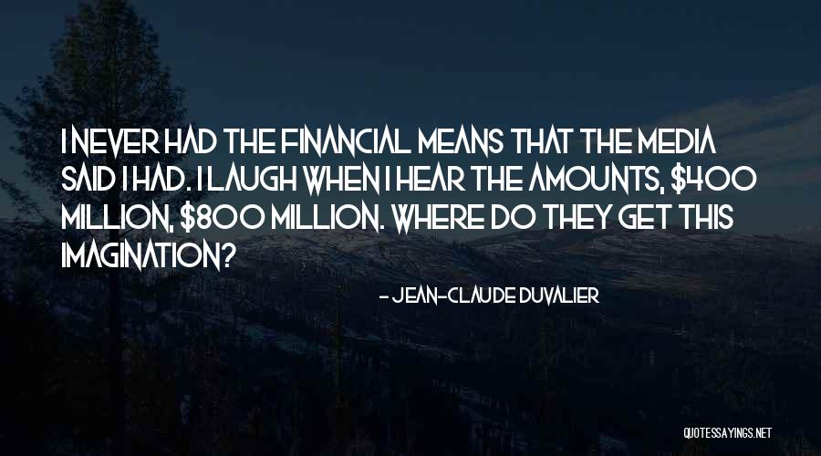 Duvalier Quotes By Jean-Claude Duvalier Duvalier Quotes By Jean-Claude Duvalier