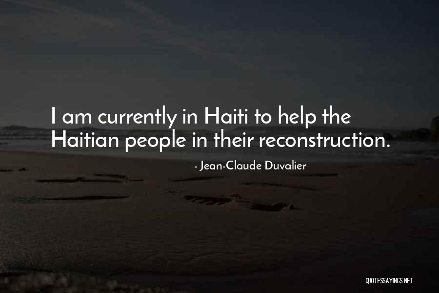 Duvalier Quotes By Jean-Claude Duvalier