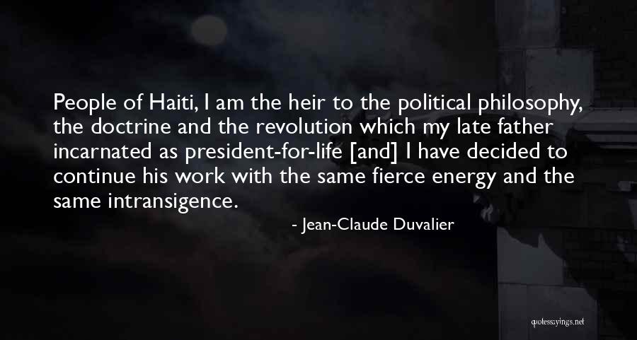 Duvalier Quotes By Jean-Claude Duvalier