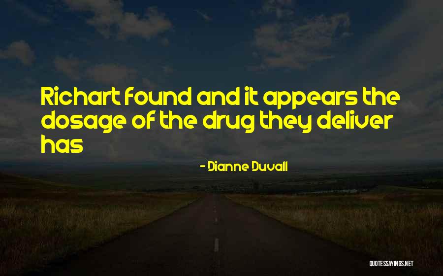 Duvall Quotes By Dianne Duvall