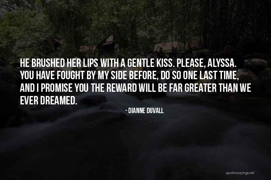 Duvall Quotes By Dianne Duvall