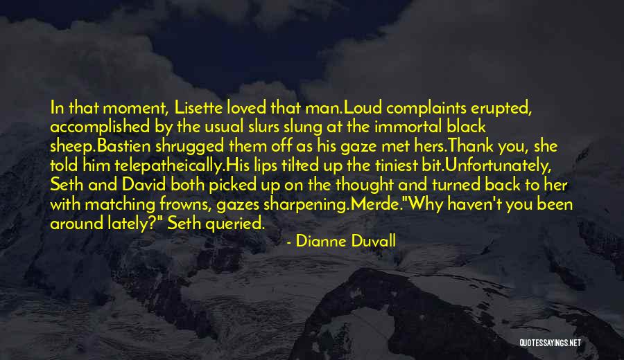 Duvall Quotes By Dianne Duvall