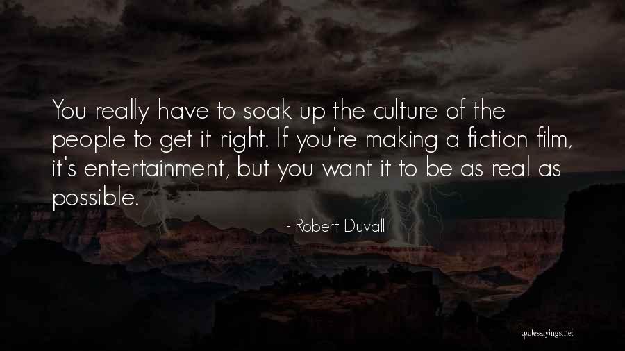 Duvall Quotes By Robert Duvall