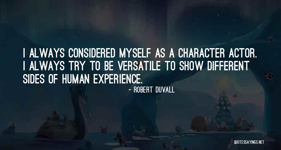 Duvall Quotes By Robert Duvall