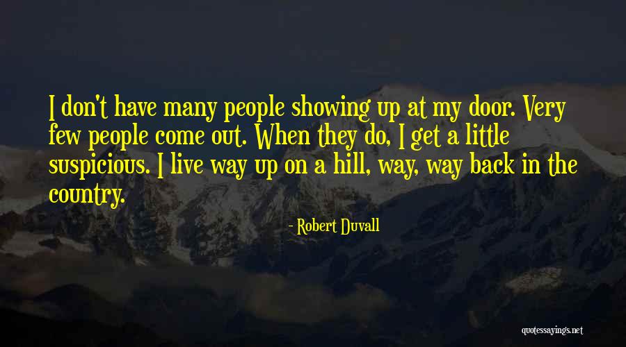 Duvall Quotes By Robert Duvall