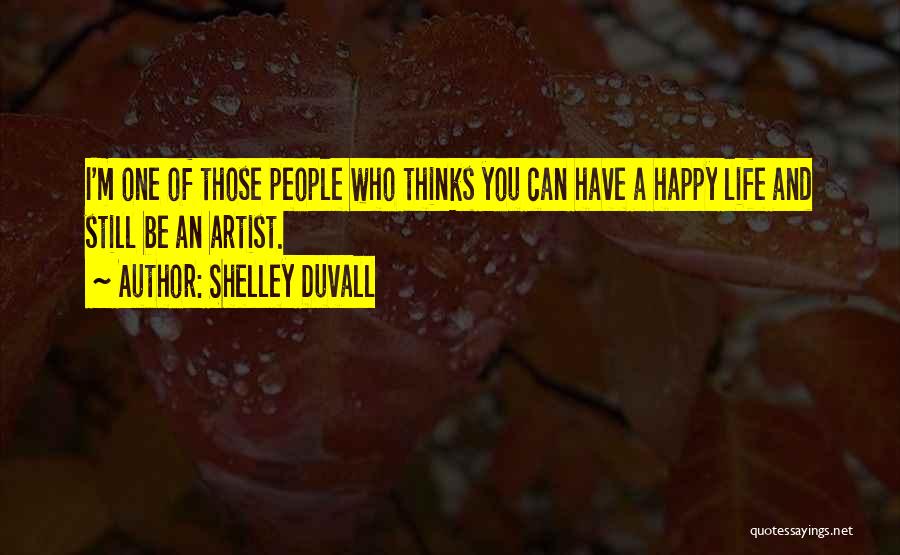 Duvall Quotes By Shelley Duvall