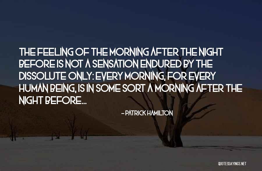 Duvardaki Quotes By Patrick Hamilton Duvardaki Quotes By Patrick Hamilton