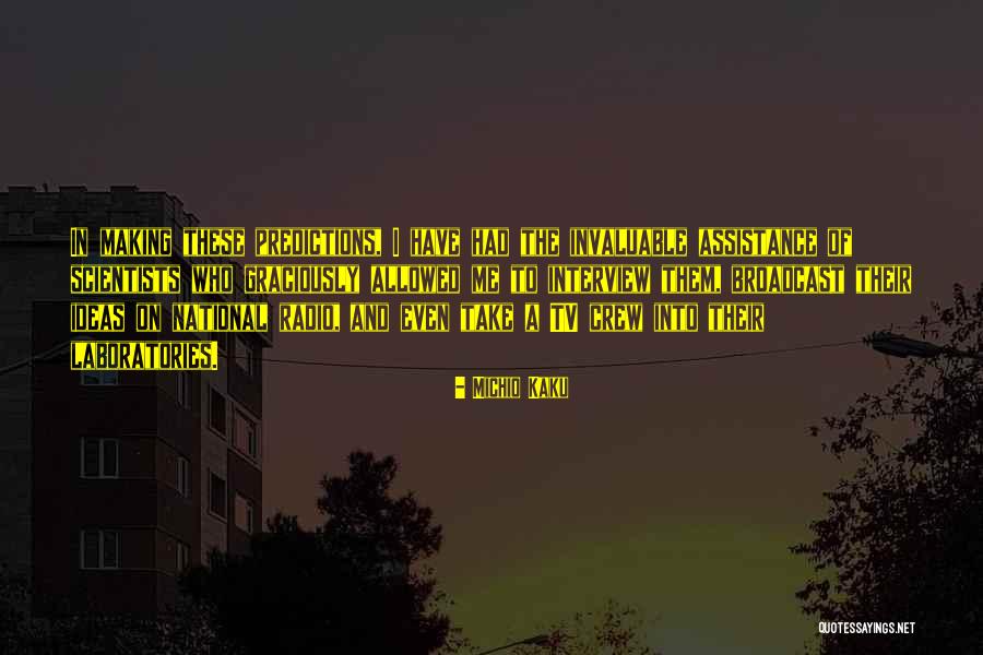 Duvenhage Attorneys Quotes By Michio Kaku Duvenhage Attorneys Quotes By Michio Kaku