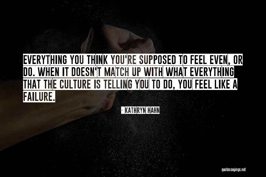 Duvernet Quotes By Kathryn Hahn Duvernet Quotes By Kathryn Hahn