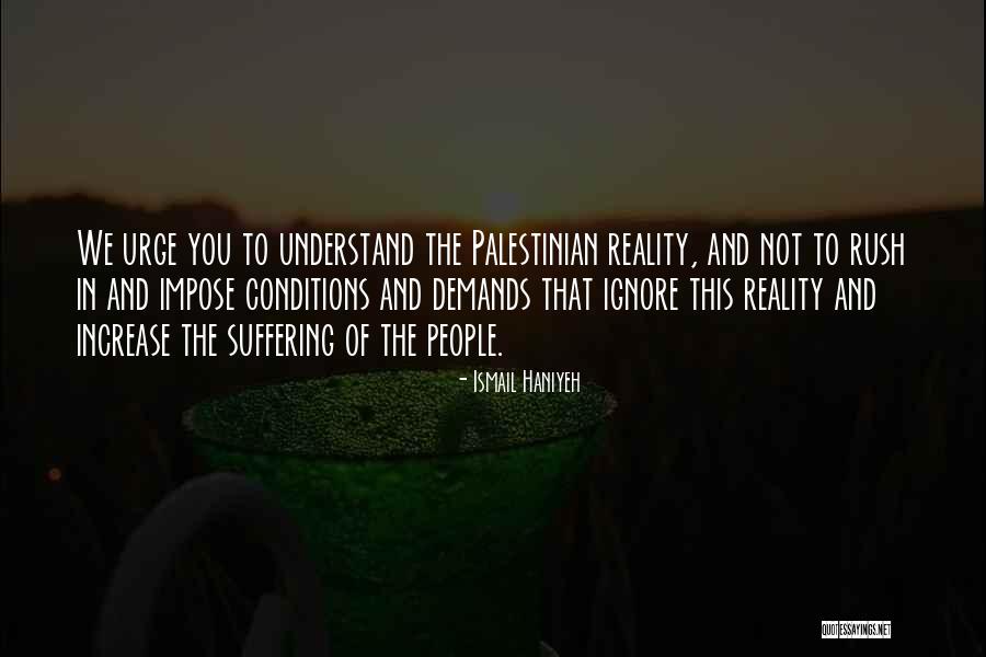 Duvert Store Quotes By Ismail Haniyeh Duvert Store Quotes By Ismail Haniyeh