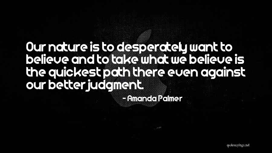 Duwamish Tribal Services Quotes By Amanda Palmer Duwamish Tribal Services Quotes By Amanda Palmer