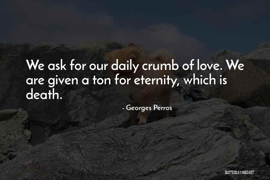 Duygulu Ilahiler Quotes By Georges Perros Duygulu Ilahiler Quotes By Georges Perros