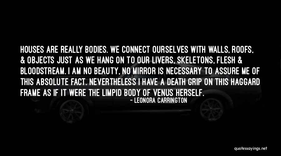 Duygulu Ilahiler Quotes By Leonora Carrington Duygulu Ilahiler Quotes By Leonora Carrington