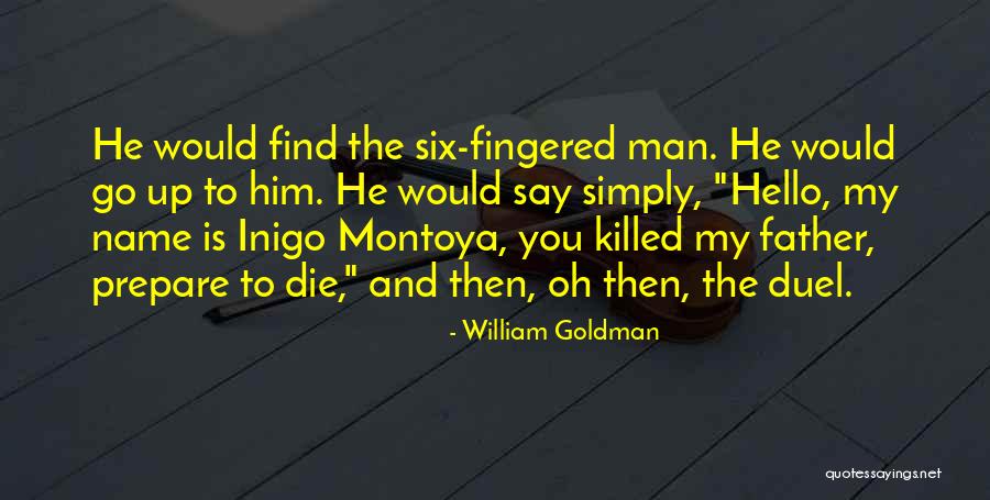 Duygusal Videolar Quotes By William Goldman