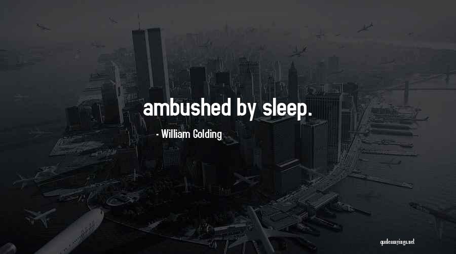 Duykers Quotes By William Golding Duykers Quotes By William Golding
