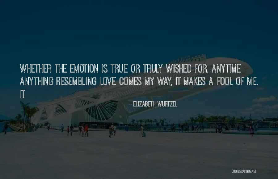 Duymak Quotes By Elizabeth Wurtzel Duymak Quotes By Elizabeth Wurtzel