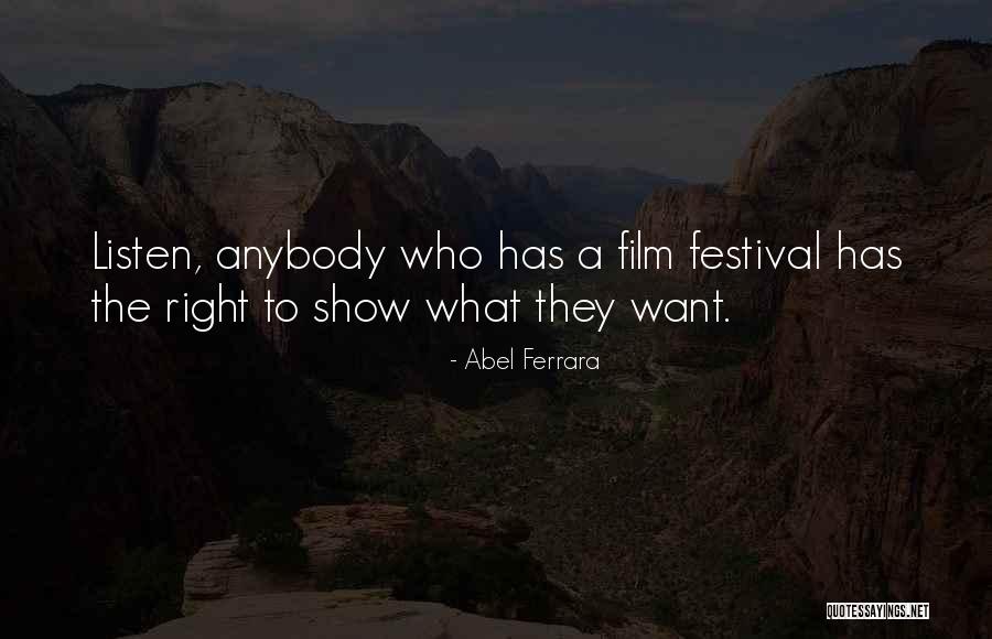 Duymanhkiepdoden Quotes By Abel Ferrara Duymanhkiepdoden Quotes By Abel Ferrara