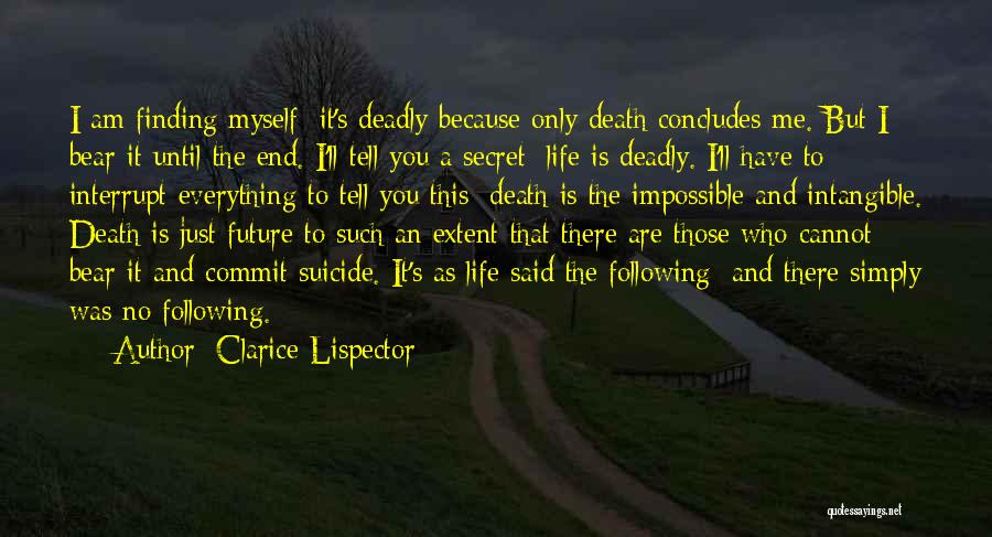 Duzan Tim Quotes By Clarice Lispector