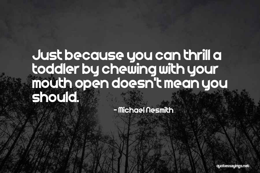 Duze Cycki Quotes By Michael Nesmith Duze Cycki Quotes By Michael Nesmith