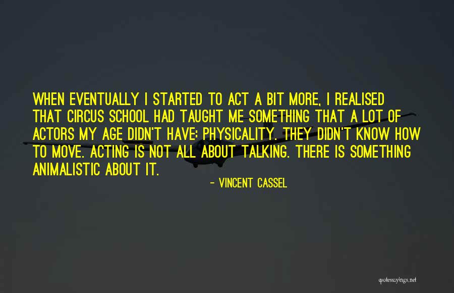 Duzine Quotes By Vincent Cassel Duzine Quotes By Vincent Cassel