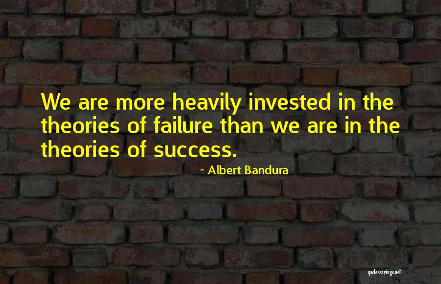 Dvadeseta Quotes By Albert Bandura