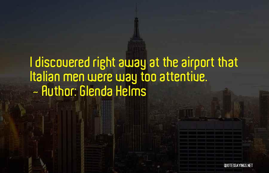 Dvalins Sigh Quotes By Glenda Helms